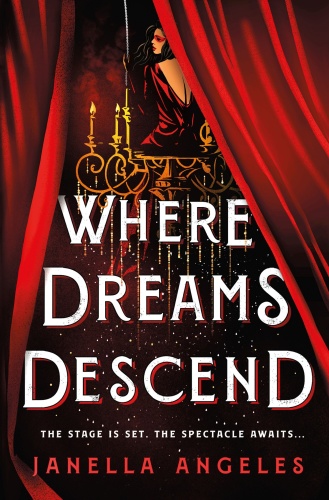 Where Dreams Descend by Janella Angeles 