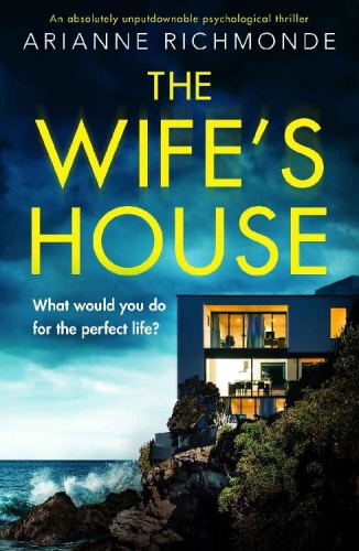 The Wife's House by Arianne Richmonde 