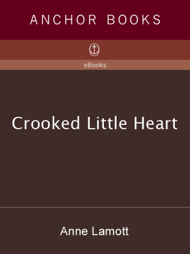 Crooked Little Heart by Anne Lamott 