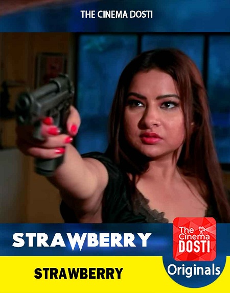 Strawberry 720p WEB-DL AVC AAC 2 0-The Cinema Dosti 18+