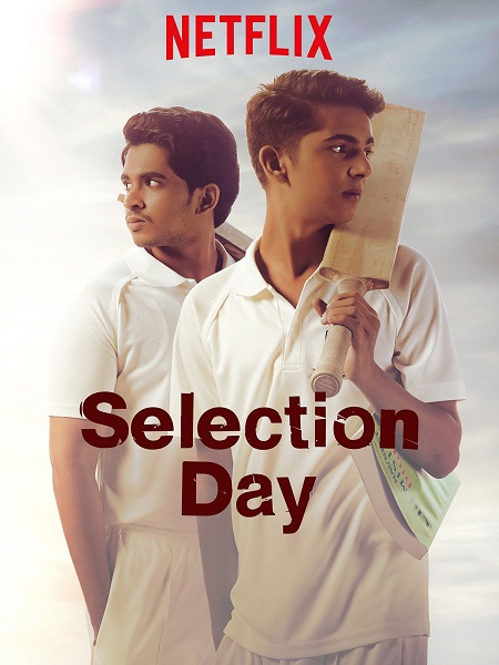 Selection Day (2019) 1080p Web-DL Season 01 Complete [Dual Audio][Hindi+English] DDR