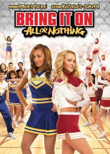 Bring It On All or Nothing (2006) 720p WEBRip x264 DD5.1 [Dual Audio][Hindi+English]