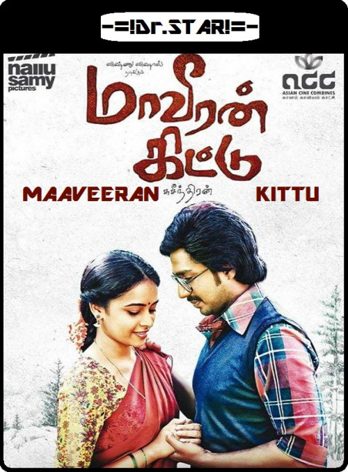 Maaveeran Kittu (2016) 720p UNCUT HDRip x264 ESubs [Dual Audio][Hindi+Tamil] -=!Dr...