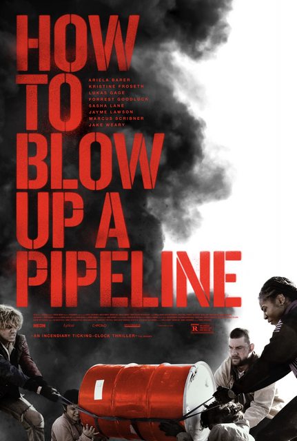 How to Blow Up a Pipeline 2022 1080p WEB H264-KBOX How to Blow Up a Pipeline 2022 1080p WEB H264-KBOX